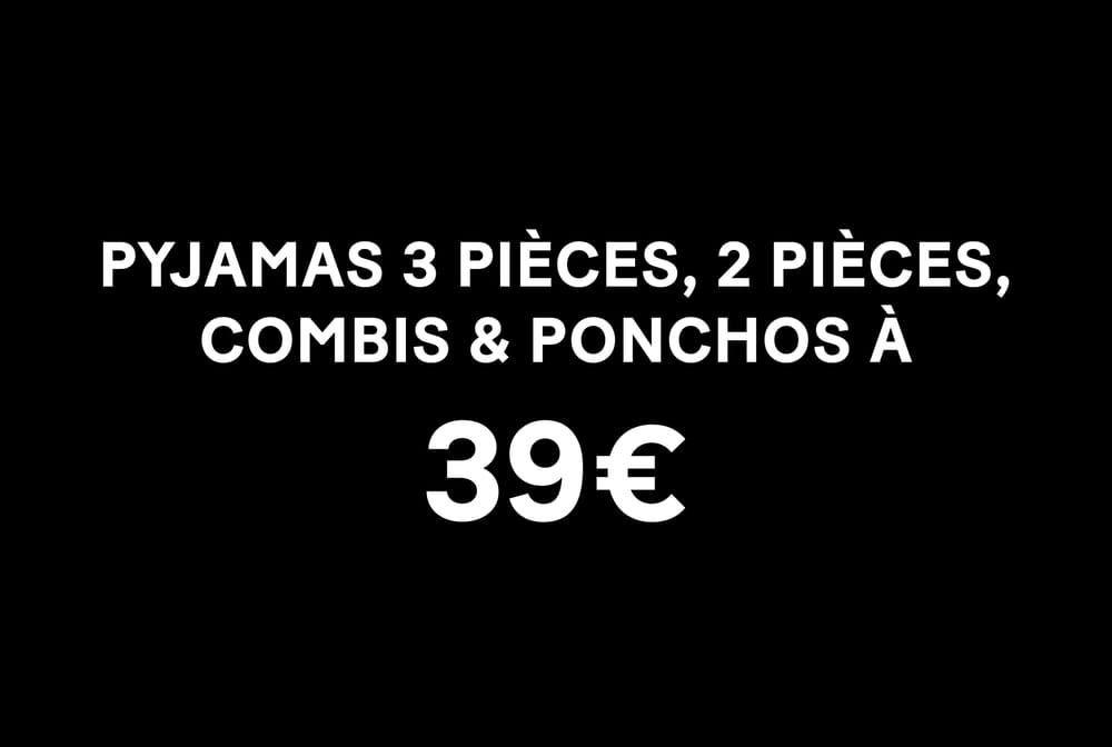Pyjamas 3 pièces, combis & ponchos