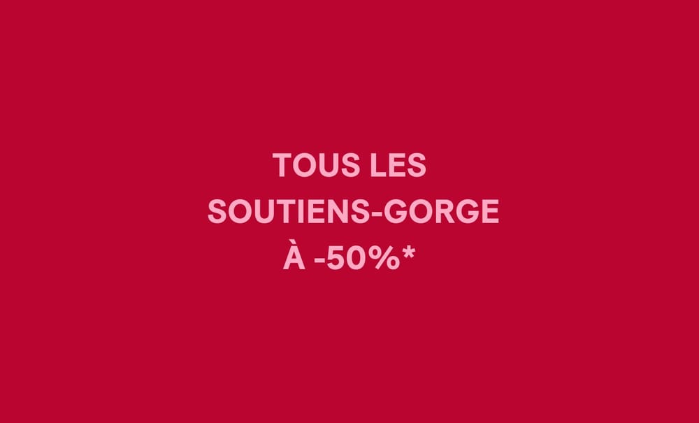 Soldes soutien-gorge