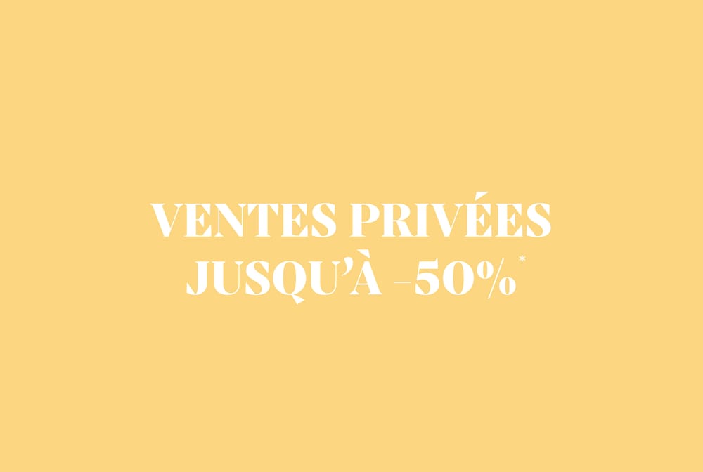 VENTES PRIV&Eacute;ES