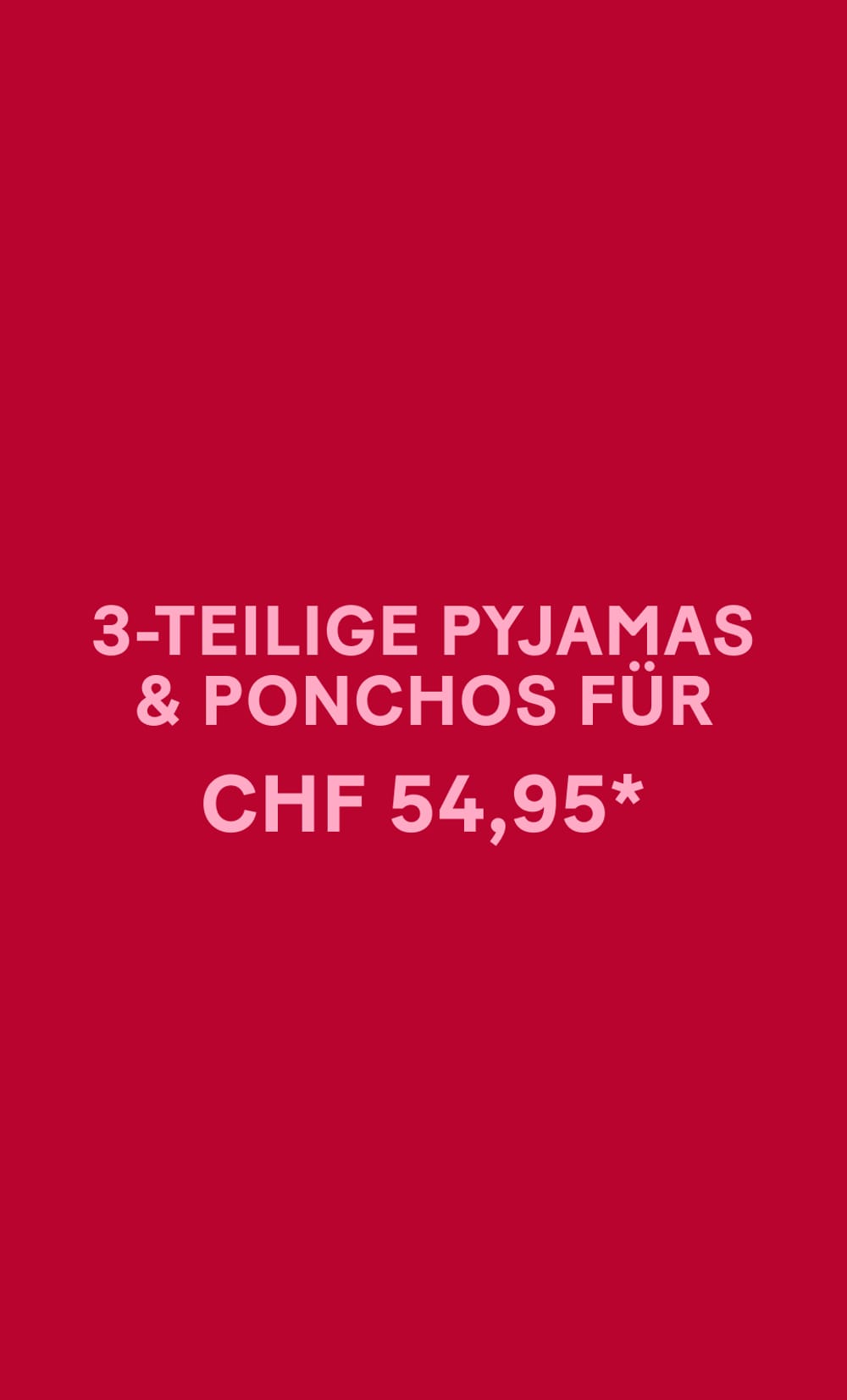 3-teilige Pyjamas & Ponchos