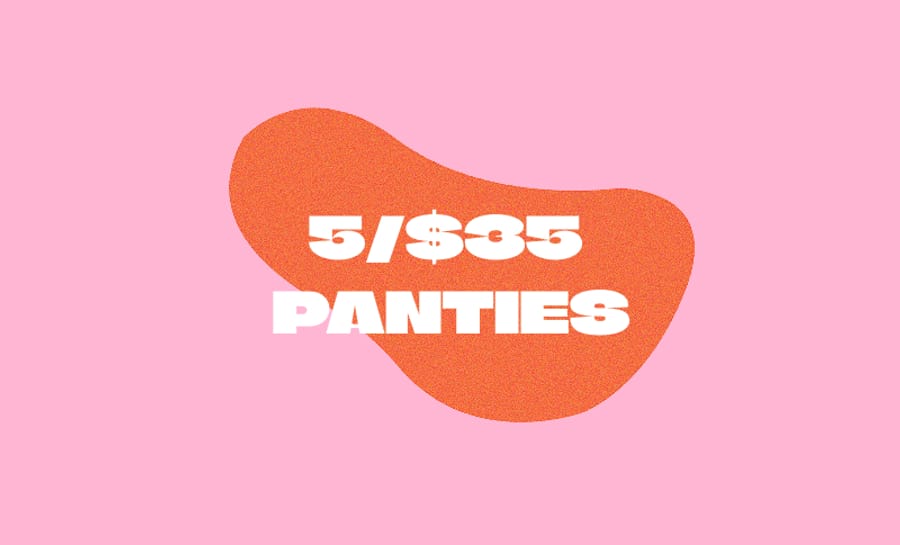 5/$35 Panties