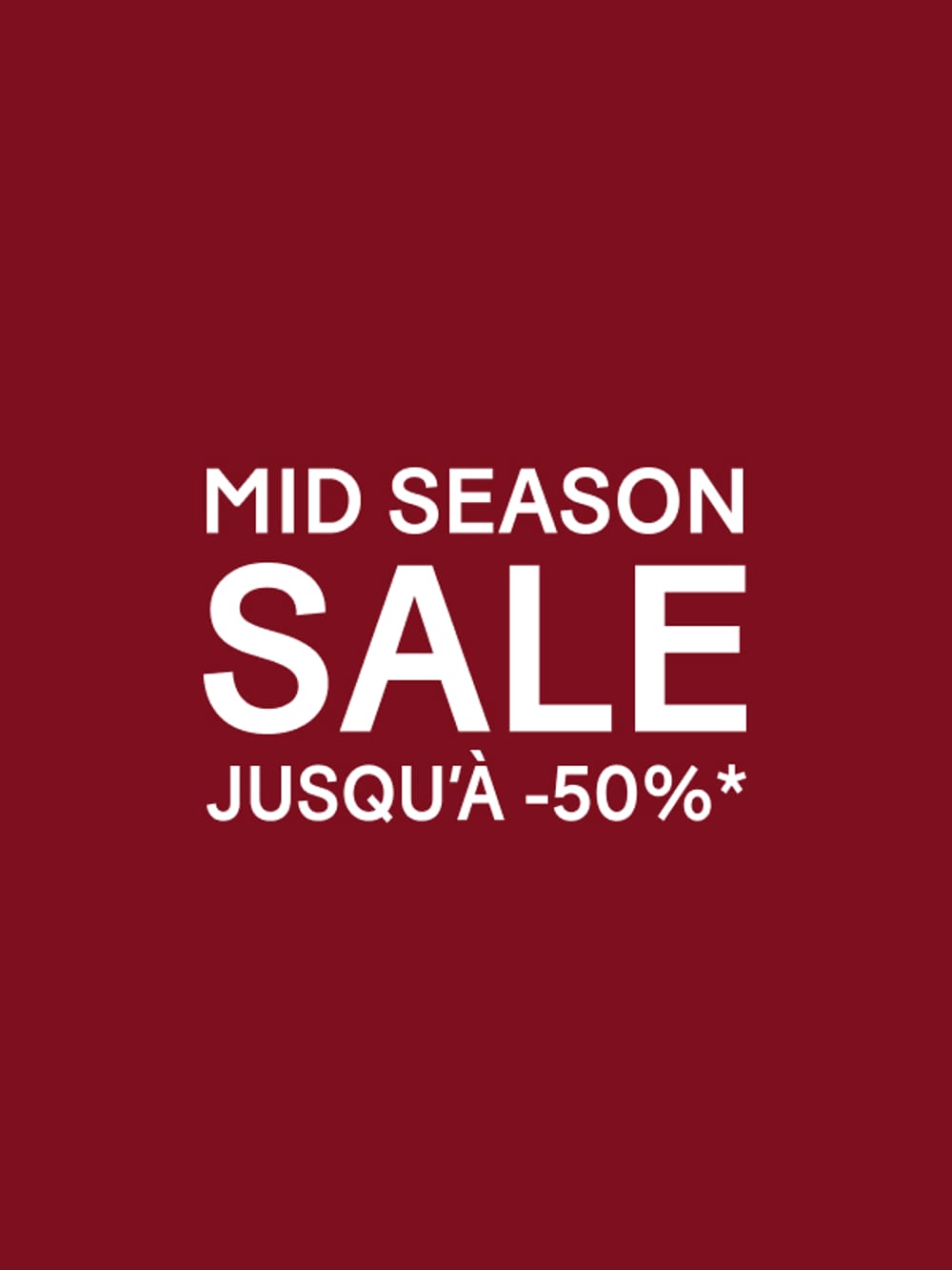 MID SEASON SALE